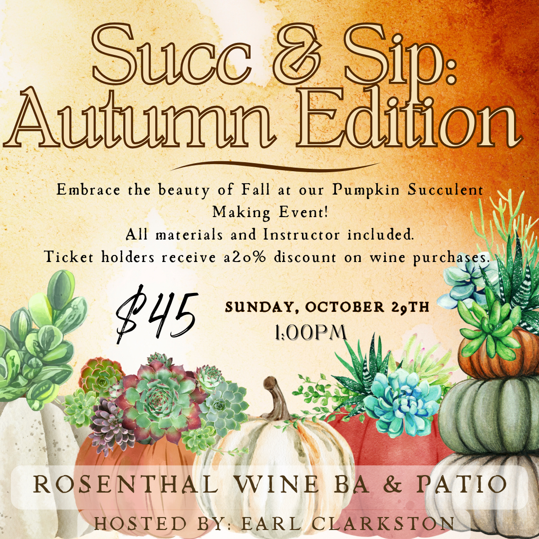 Succ &amp; Sip: Autumn Edition!
Tickets available today for our Succ and Sip event! Hosted by @earlcsocal.
Create a stunning pumpkin succulent while sipping some great wine with your friends! 

All succulent materials, pumpkin and 20% discount on all wine included with the price of t