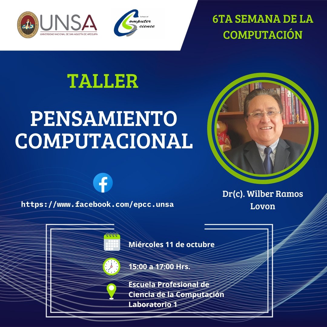 EPCC_10's tweet photo. 💻⚡6ta Edición Semana De La Computación
DÍA 3
📌Actividad del día MIÉRCOLES 11/10
✅ Taller de Pensamiento Computacional
⏰ De 15:00 pm a 17:00 pm
Para más información visita nuestra página:
https://t.co/JkyYF3IiUv
#epccunsa #csunsa #eventostec #arequipa #Talleres  #UNSA https://t.co/inUjZxTo6G