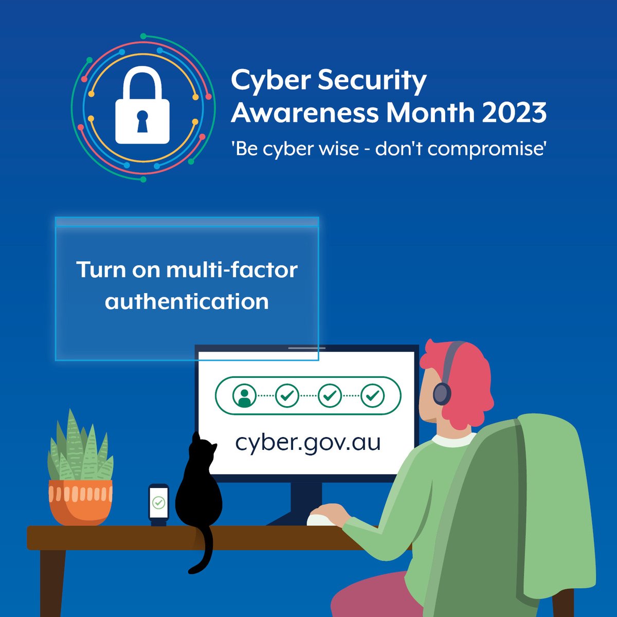 The Australian Cyber Security Centre’s tip this week is to use multifactor authentication to protect important accounts with extra login steps to verify your identity. Check out cyber.gov.au for more info. #CyberSecurityAwarenessMonth2023 #BeCyberWise #StaySecureOnline