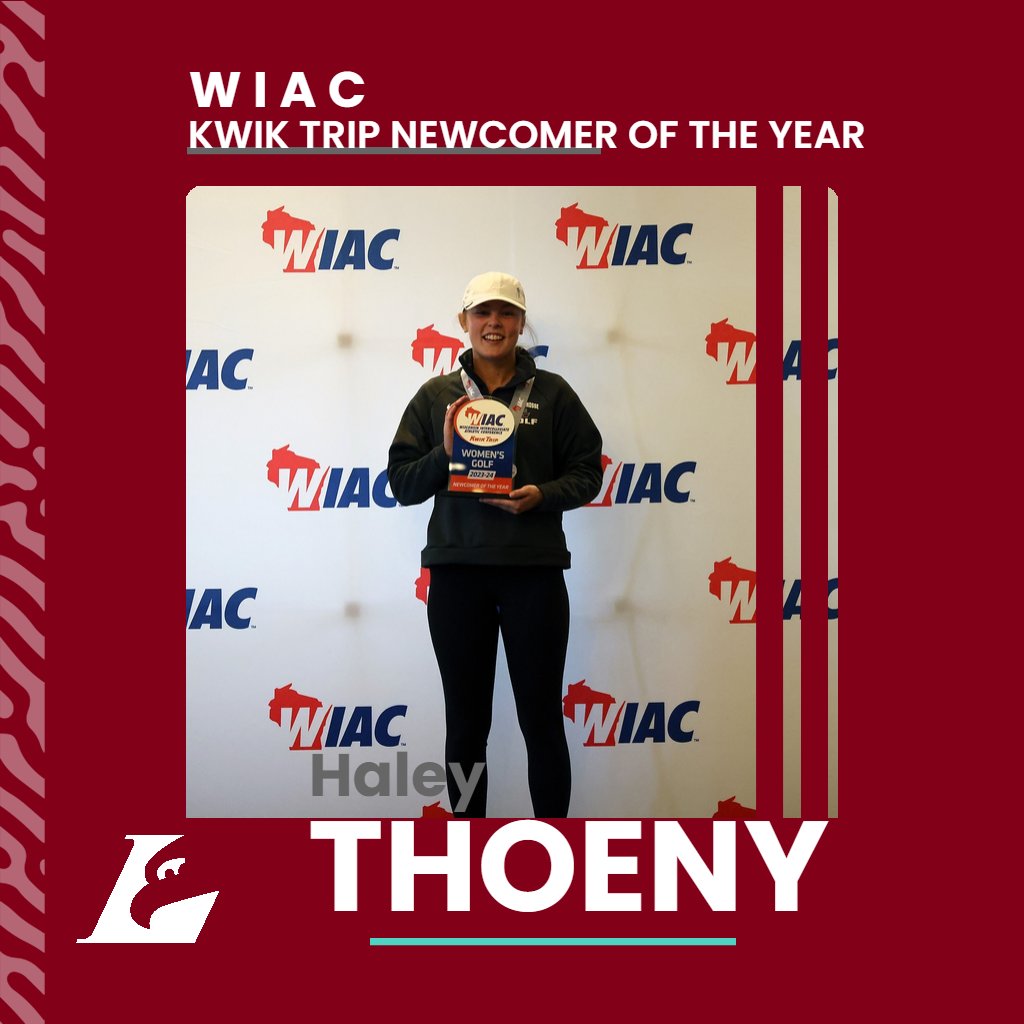 <a href="/UWLGolf/">University of Wisconsin-La Crosse Women’s Golf</a> Haley Thoeny named WIAC Kwik Trip Newcomer of the Year
#AsAnEagle