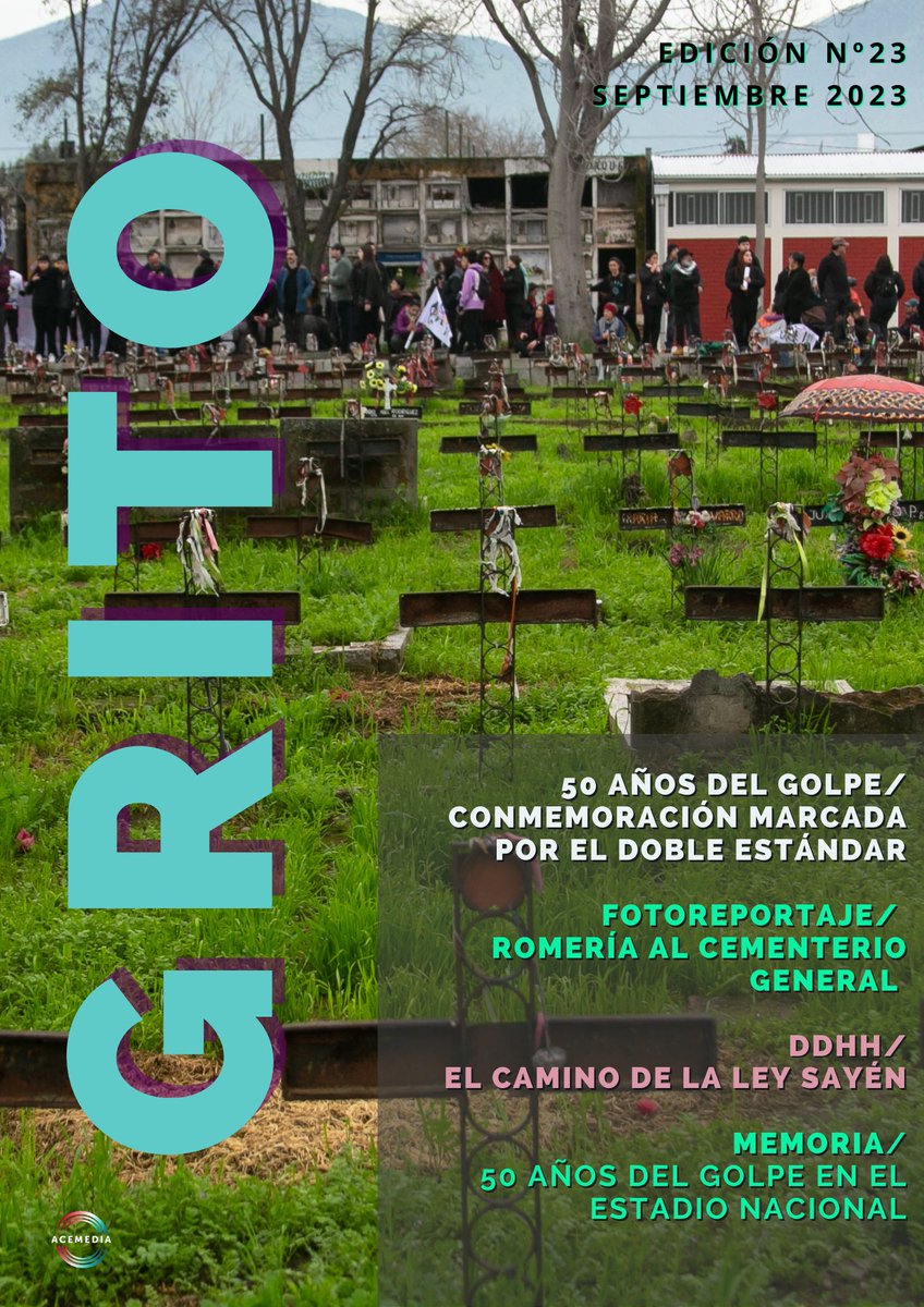 Revista_Grito's tweet photo. ◼️Edición N°23 - Septiembre 2023 de Revista Grito

▪️Editorial | 50 años del golpe: Una escena de opereta
▪️Crónica | A 50 años del golpe de Estado: 11 septiembre marcado por el doble estándar institucional
▪️Fotoreportaje | Romería al Cementerio General https://t.co/dSj36EAwVO