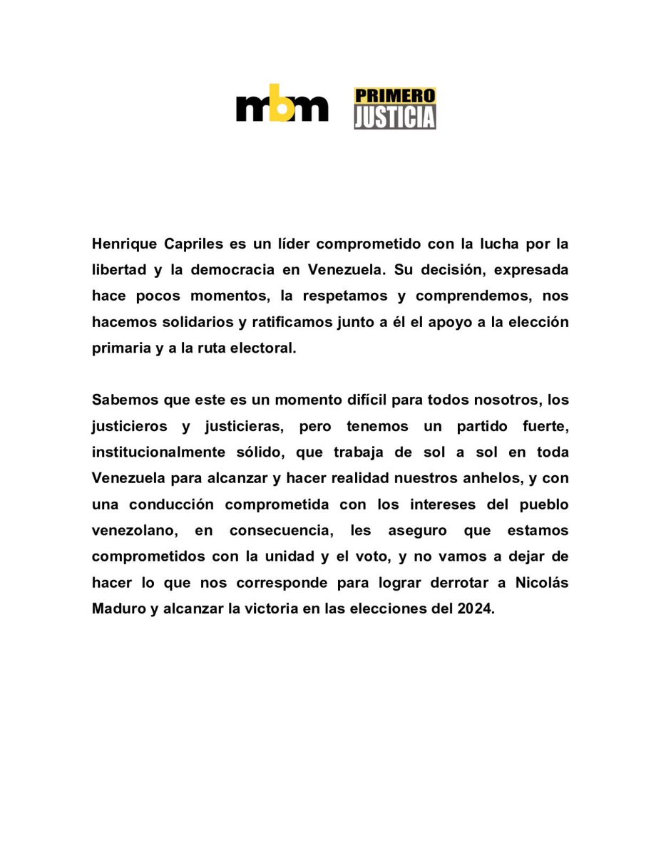 .<a href="/hcapriles/">Henrique Capriles R.</a> es un líder comprometido con la lucha por la libertad en Venezuela. 

Su decisión, expresada hace pocos momentos, la respetamos y respaldamos. Ratificamos junto a él el apoyo a la elección primaria y a la ruta electoral. Los venezolanos cuentan con <a href="/Pr1meroJusticia/">Primero Justicia</a>.