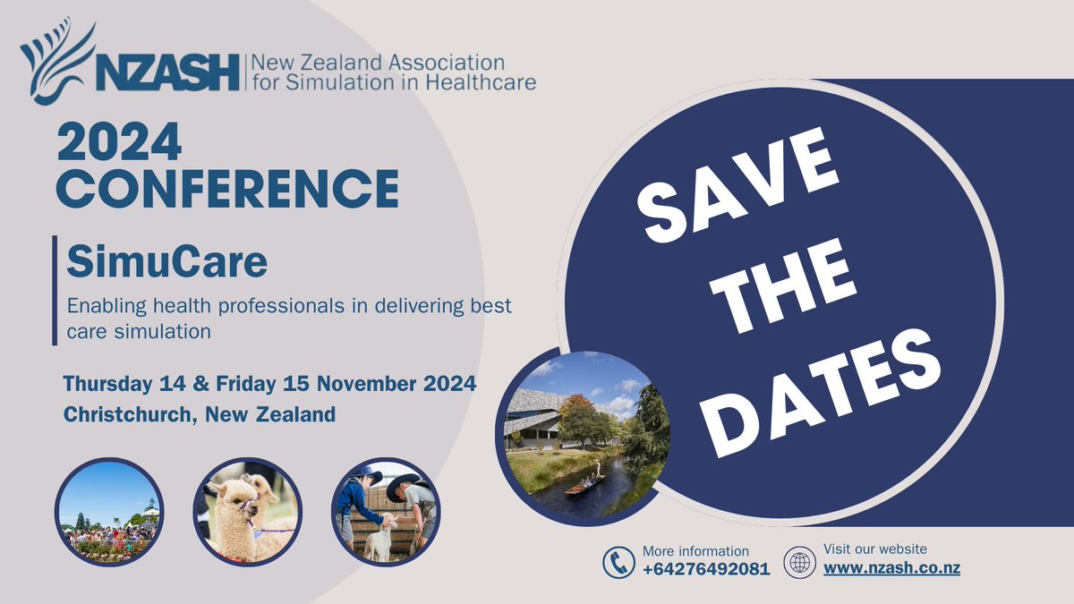 Save the date for @NZASHsimulation 2024 conference SimuCare: Enabling health professionals delivering best care simulation 14 & 15 November 2024 in Christchurch!