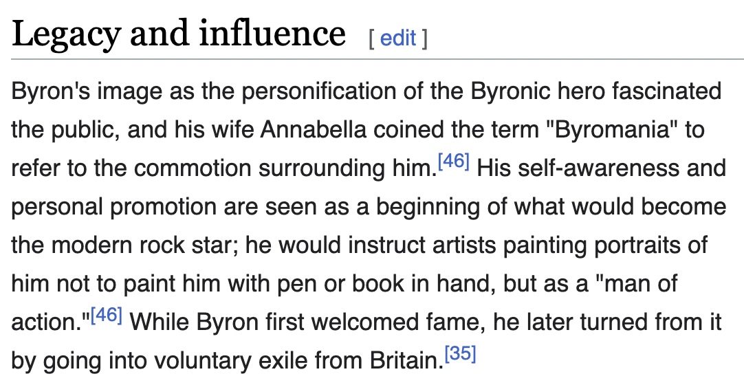 This reference to 'Byron's image as the personification of the Byronic hero' reminds me of what Homer Simpson said when told that he had a genetic condition known as Homer Simpson Syndrome: 'Oh, why me?'