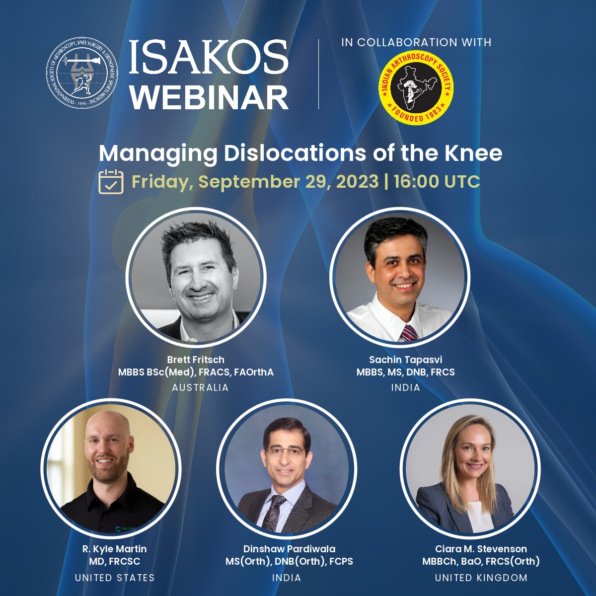 ISAKOS Webinar Managing Dislocations of the Knee In Collaboration with the Indian Arthroscopy Society Friday, September 29, 2023 16:00 UTC Register now: isakos.com/Webinars/Regis…