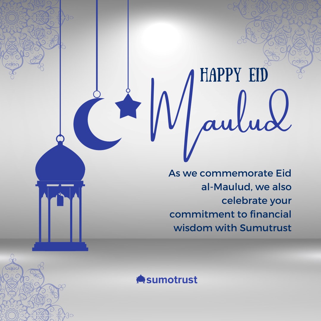 sumotrust's tweet photo. May the birth of the prophet usher in more prosperity for you and your family. 

Happy Eid el Maulud from all of us at Sumotrust. 

#sumotrust #save #maulud #eid https://t.co/gZc0pbYhGi