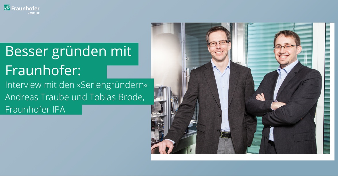 Besser gründen mit #Fraunhofer: Fraunhofer Seriengründer zeigen, welche besonderen Chancen Technologie-Ausgründungen mit Fraunhofer bieten und welche Instrumente und Initiativen euch dabei unterstützen - Deep Expertise für #Deeptch - here we go: lnkd.in/e6HJTKV5