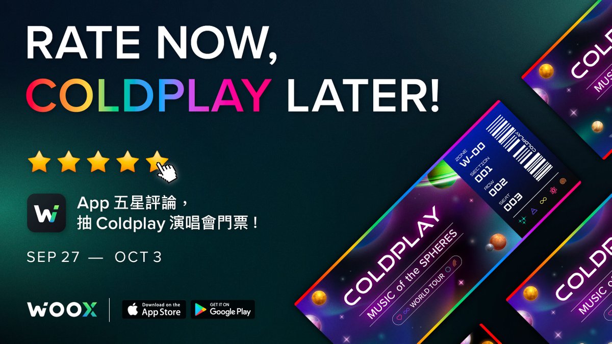 _WOO_ZH's tweet photo. 🌟 Rate Now, Coldplay Later! ��洲市場限定活動

9/27 - 10/3 期間，前往 App Store / Google Play 為 WOO X Global app 評分並撰寫評論，就有機會抽中 Coldplay 演唱會門票！

Gleam 任務表單 ➡️ https://t.co/NPjwlCFsan

立即與我們分享你的使用體驗 (1/4)👇 https://t.co/iK362cBu3I