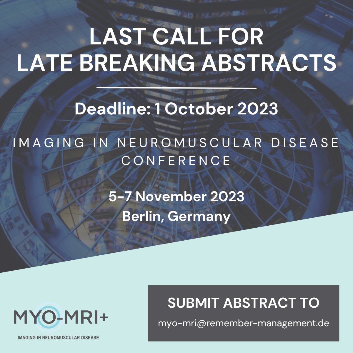 kan_hermien's tweet photo. Last call for late breaking abstracts for the Imaging in Neuromuscular Disease conference in Berlin. You have time until this Sunday to submit! Register before the 22nd of October to still get the standard rates. Program, registration and more at: https://t.co/iyC3zRxWjZ https://t.co/mlxbztpUWC