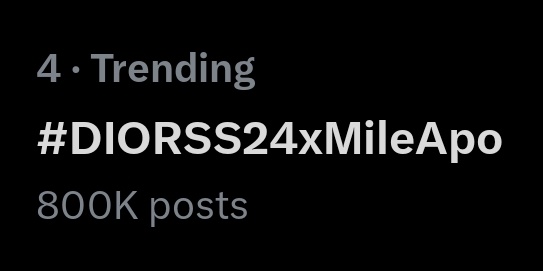 ~TREND UPDATES~

⌚ 15 hours 7 minutes
📜 800K tweets

Just a bit more to give them that 1M tweet & completed the MileApoxDior 1M series, so let's work together naa everyone 🙏🏻

MILEAPO BA DIOR IN PARIS

#DIORSS24xMileApo
#MilePhakphum #Nnattawin