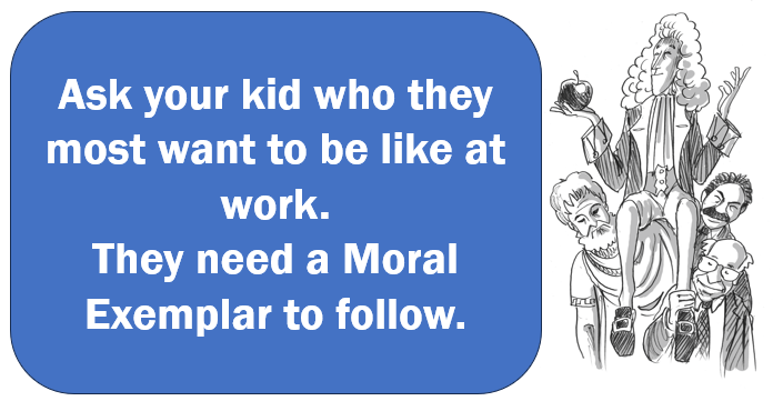 workforceentry's tweet photo. Ask your kids who they most want to be like at work. They need a Moral Exemplar to follow. #WorkforceEntry, #ThePieThePennyThePyramid https://t.co/gIZuzahTHv