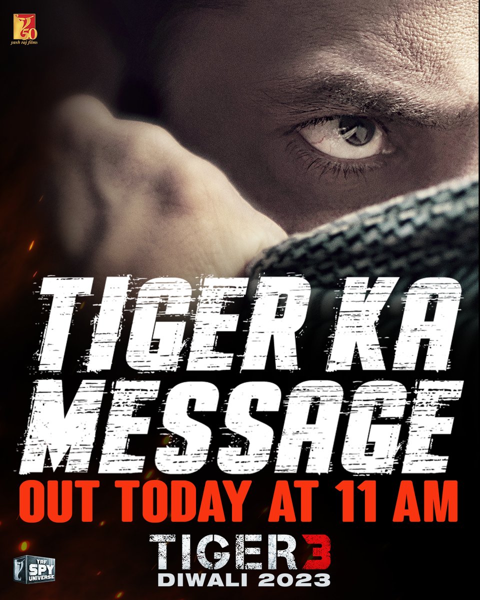 yrf's tweet photo. Tick tock - 1 hour to go for #TigerKaMessage ⏰ https://t.co/nbj4ZoHovb
#Tiger3 arriving in cinemas this Diwali. Releasing in Hindi, Tamil &amp; Telugu.
#YRF50 | #YRFSpyUniverse https://t.co/XDVlbkSY3F