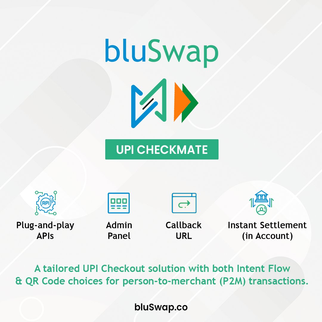 _bluSwap's tweet photo. Introducing our customized UPI Checkout solution for person-to-merchant (P2M) transactions.
Visit Us at https://t.co/StAnM930VV
#Fintech #UPI #Payments #bluSwap #P2M #PaymentAsAService #OpenBanking #UPICheckmate #InstantSettlement #PaymentSolutions https://t.co/HHNwuGLh1H