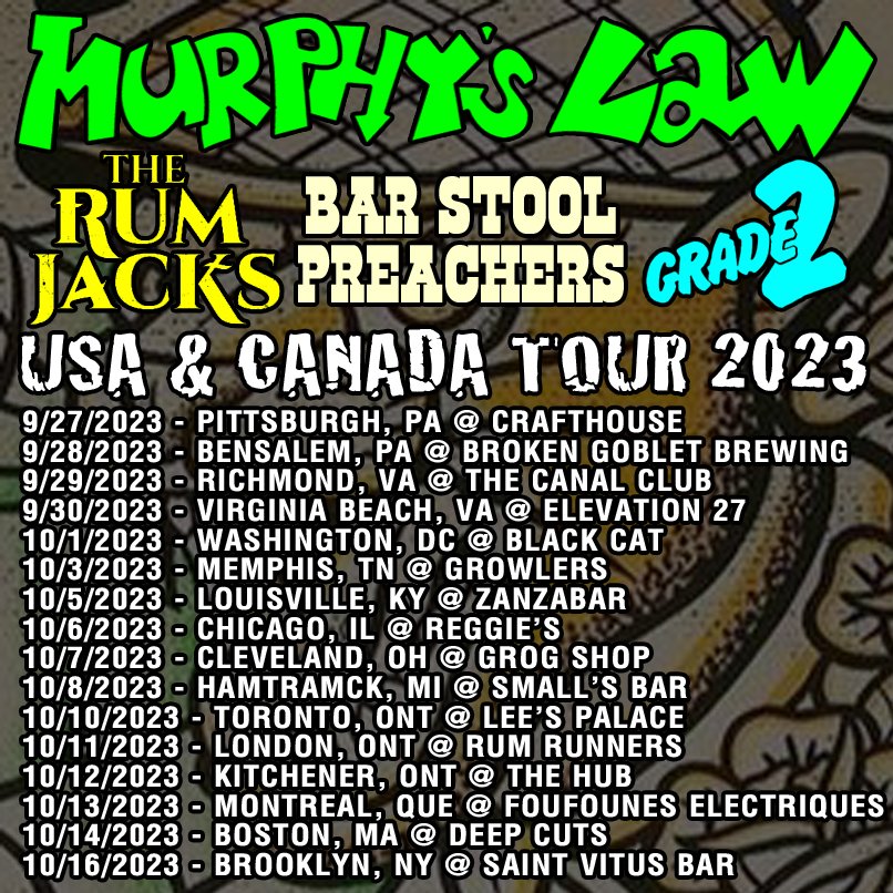 deadcityrecords's tweet photo. USA & Canada Tour with MURPHY’S LAW, GRADE 2, THE BAR STOOL PREACHERS, THE RUMJACKS. September – October 2023.
#MURPHYSLAW #MURPHYSLAWNYC #MURPHYSLAWNYHC, #RUMJACKS #THERUMJACKS #BARSTOOLPREACHERS #THEBARSTOOLPREACHERS #GRADE2 #PUNK #NYHC #DEADCITYMERCH #DEADCITYRECORDS https://t.co/eU3X4L8fbU