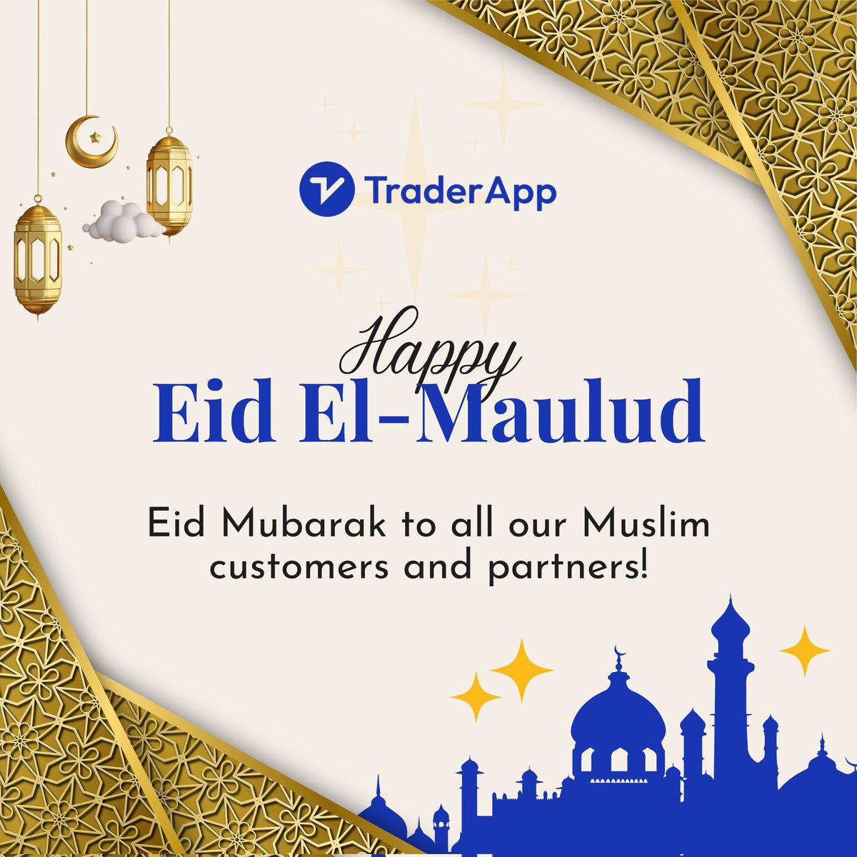 traderapp's tweet photo. Eid Mubarak to all our Muslim customers and partners!

Eid El Malud is a time to celebrate the birth of Prophet Muhammad (peace be upon him), and to reflect on his teachings of love, compassion, and unity. 
We wish you a joyous and blessed Eid El Malud. 

#EidElMalud #TraderApp https://t.co/MDMdiolPtZ