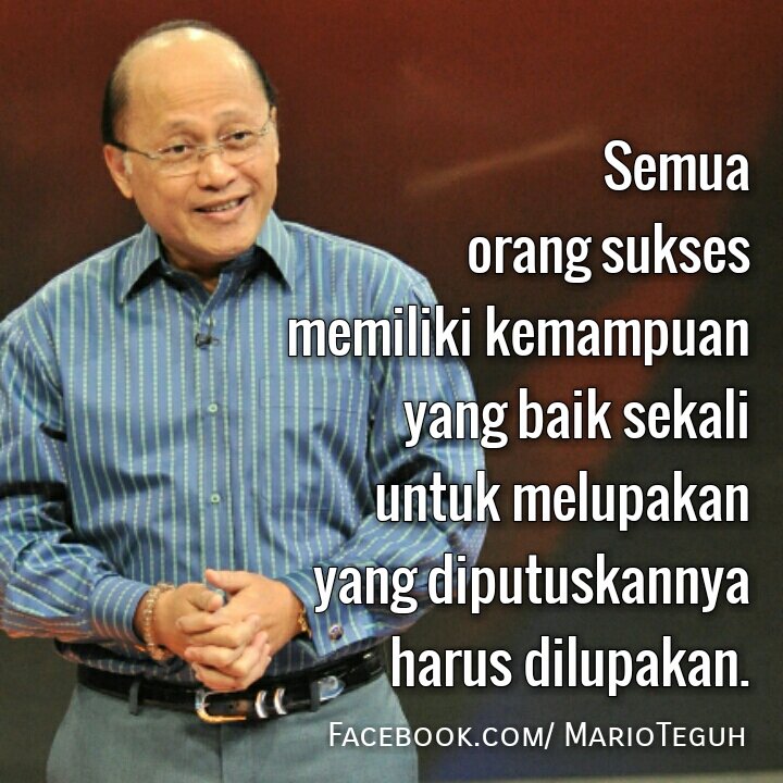 Semua orang sukses memiliki kemampuan yang baik sekali untuk melupakan yang diputuskannya harus dilupakan. 

Jangan terus mengingat yang tidak ada gunanya, yang hanya menyakitkan hati, dan yang hanya membuat diri menyesal tanpa perbaikan.

🙏💝🙏