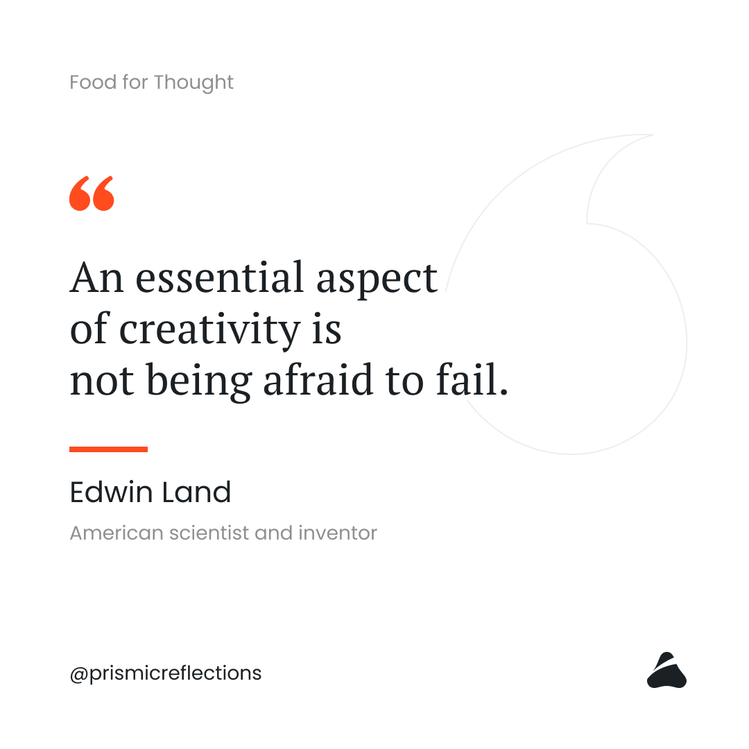 "An essential aspect of creativity is not being afraid to fail."
- Edward Land

#creativity #designquotes #quoteoftheday #uiux #design #thoughts