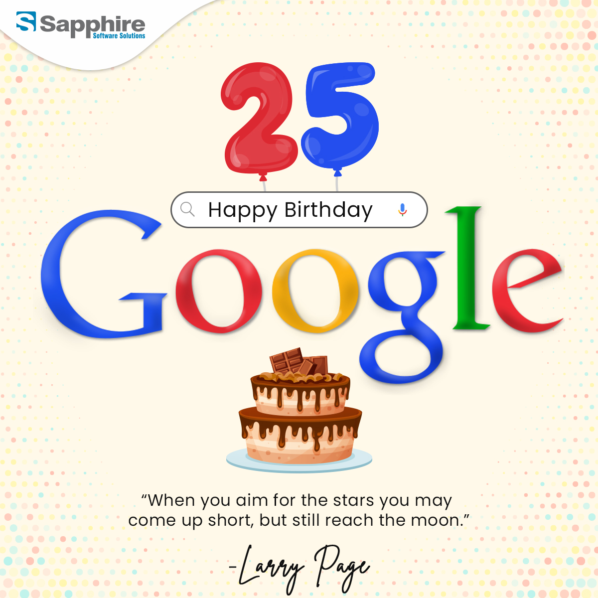 Happy Birthday Google..!!

“When you aim for the stars you may come up short, but still reach the moon.”

#Google25thAnniversary #GoogleCelebrates25Years #GoogleBirthday #InternetEvolution #DigitalRevolution #25YearsOfGoogle #GoogleAt25 #SearchEngineAnniversary #Google25