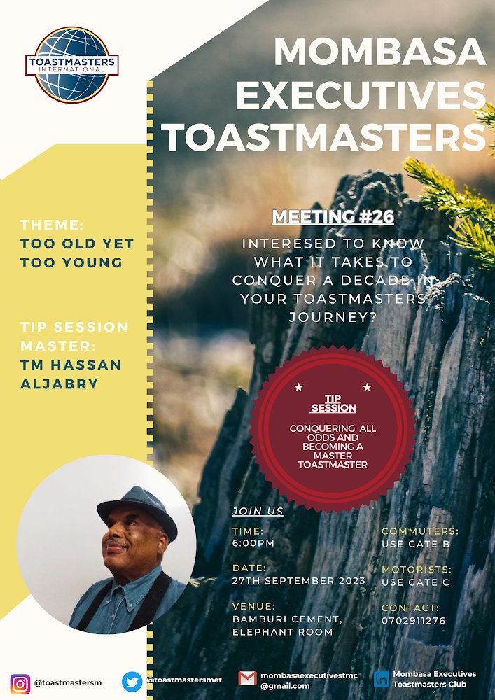Today at 6:00pm, Too old in Toastmasters yet too young in his never ceasing spirit, TM Hassan Aljabry shares to maintain our rhythm as Toastmasters over time.

📍Join us at Bamburi Cement Mombasa for an enriching session 🤗

 #toastmasters #toastmastersmet #leadership #speaking