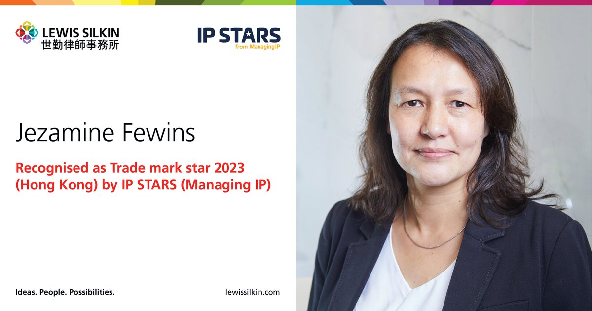 HongKong_LS's tweet photo. Congratulations to Jezamine Fewins who has been recognised as a Trade mark star 2023 by IP STARS (Managing IP).

Jezamine specialises in  IP expertise with over 20 years’ experience in litigation and employment. https://t.co/V5hJyTP53c