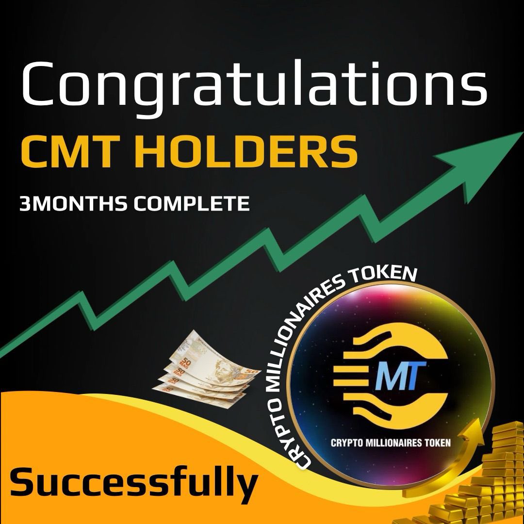 CMTCOIN's tweet photo. #CryptoMillionairesToken congratulations  3 months complete Successfully https://t.co/6axdZ96NEp