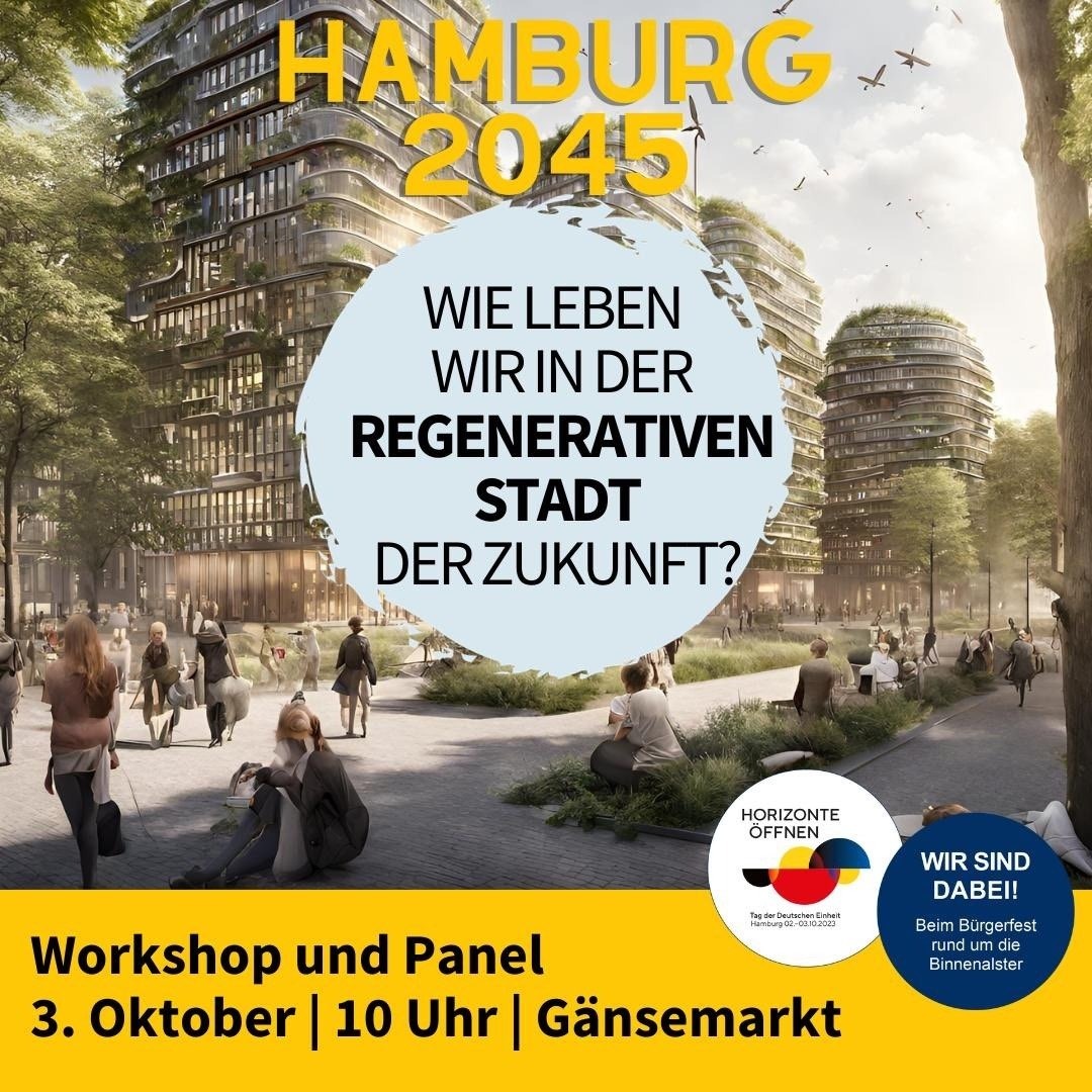 Einladung zum Workshop/Panel 
"#Hamburg 2045. Wie leben wir in der regenerativen Stadt der Zukunft?"
3. Oktober um 10 Uhr @tde_hamburg_23 "Young Future Lab" (Programmzelt 1)
Mit GermanZero Hamburg und Reinventing Society
#RealUtopien #Zukunftsbilder

germanzero-hamburg.de/young-future-l…