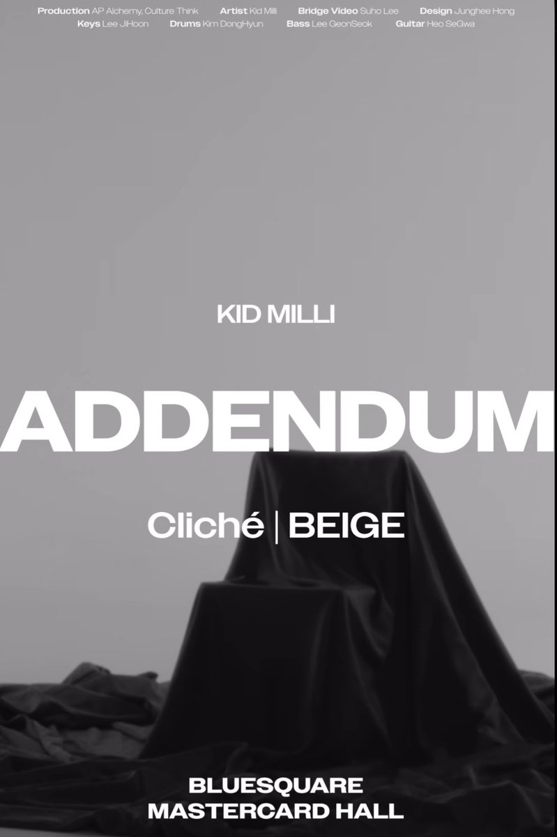 KID MILLI ADDENDUM
2023.10.28 (SAT) 6PM
Blue Square Master Card Hall
Ticket Open 2023.10.14 (WED) 2PM
PRICE 전석 88,000원
(<a href="/rrealkidcozyboy/">KID MILLI</a>) 🥺🥺🥺...
4년만에 밀리 단콘!!! 아 진짜 눈물이...