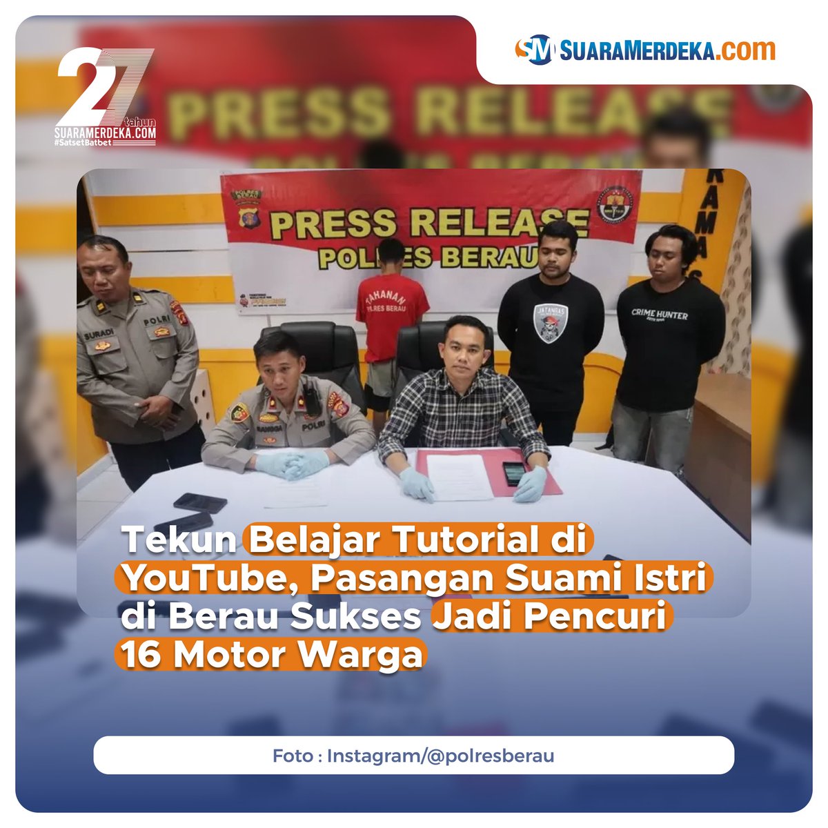 suaramerdeka's tweet photo. Pasangan suami istri di Berau sukses menjadi pasangan kriminal. Mereka berhasil melakukan pencurian sepeda motor di 16 TKP berbeda.
https://t.co/lOXVcD40ej
#suaramerdeka #suaramerdekacom #Berau #pencuri #sepedamotor #curanmor #tutorialyoutube #promedia https://t.co/iCDVTTbKC4