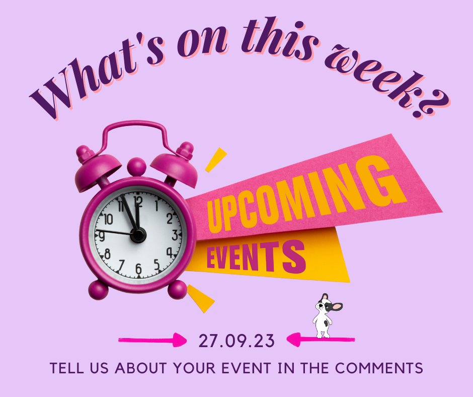 ❓What's on this week❓ If you're organising an event tell us about it in the comments!