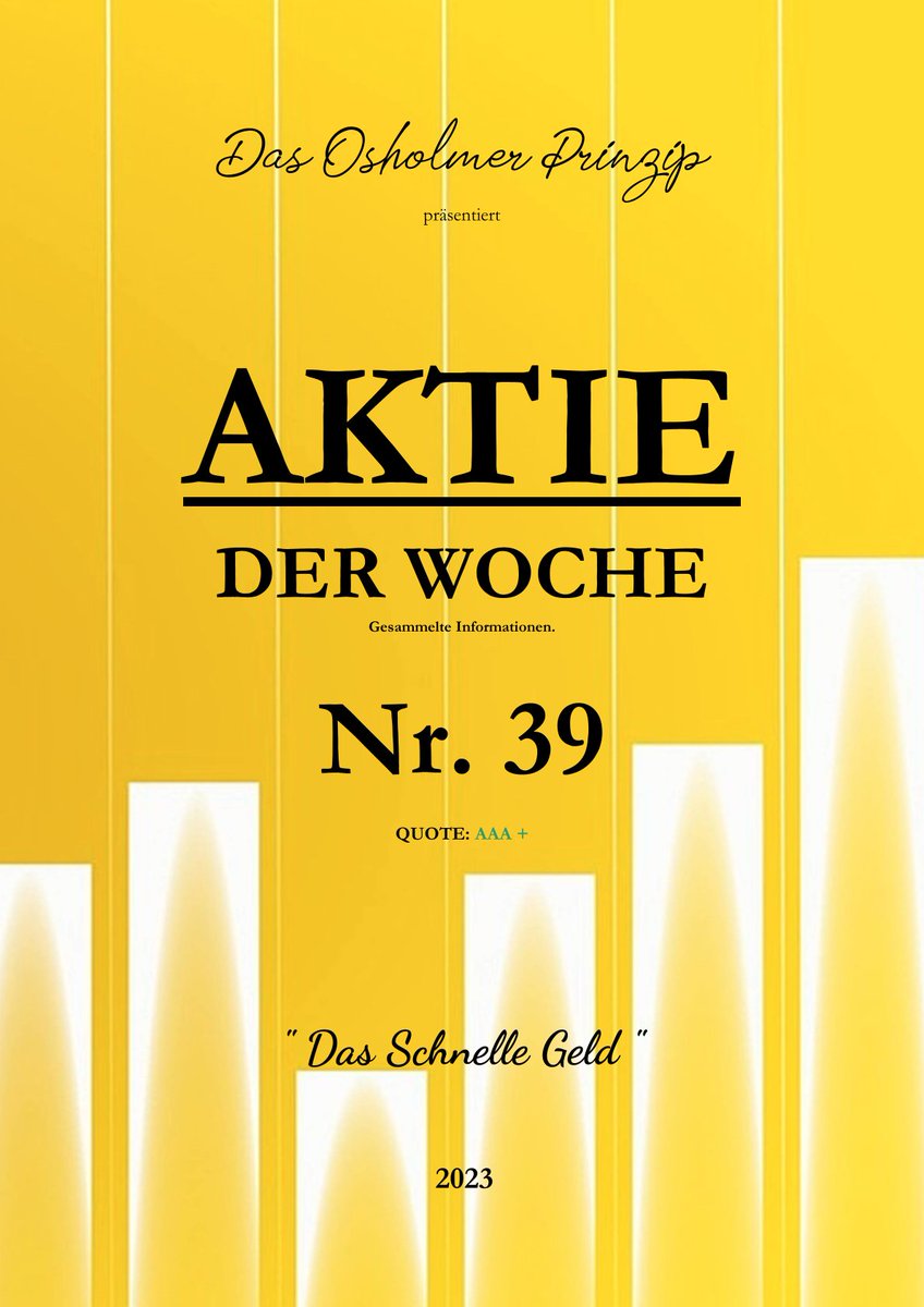 Indextrader_net's tweet photo. Gesammelte Informationen zu einer ausgewählten AKTIE. - Ausgabe: jeden Mittwoch.

AKTIE DER WOCHE - Das Schnelle Geld
Nr. 39

Jetzt mit "TRENDVORSCHAU" im SHOP: 
https://t.co/08ixSwXZZq

#Aktien #Dividenden #Börse #DasOsholmerPrinzip #Information https://t.co/z2UxdbB7Qf