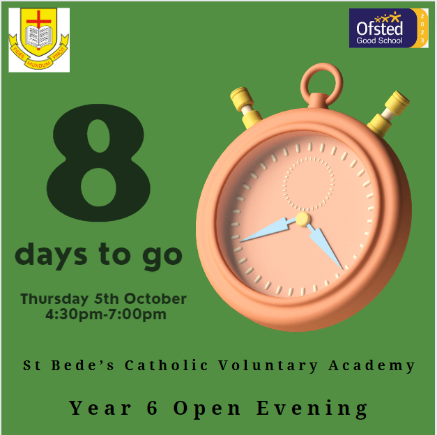 We are on countdown to our Year 6 Open Evening in just 8 days time!
