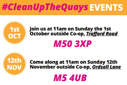 #CLEANUPTHEQUAYS EVENT SUNDAY 1st OCT @ 11am

We will #CleanUpTheQuays on Sunday, do you want to come down and help us? We'll be meeting outside the Trafford road co-op in Salford Quays at 11am.

See you there.
