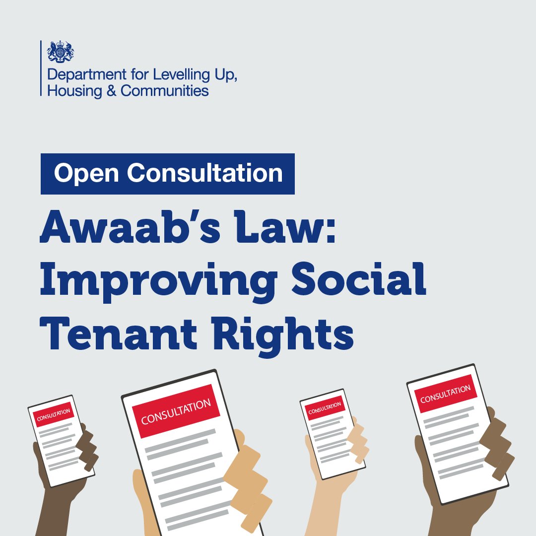 Today, we are launching a consultation to reaffirm our commitment to deliver Awaab's Law and hold social landlords to account. We want to hear your views about new measures to give tenants more information about their rights. Have your say 👇 gov.uk/government/con…