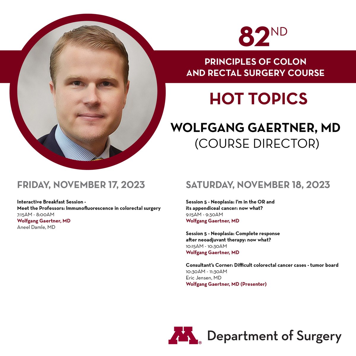 Check out these talks at our upcoming course by division head and course director @GaertnerWB @UMNSurgery #colorectalsurgery #surgery #umnproud
