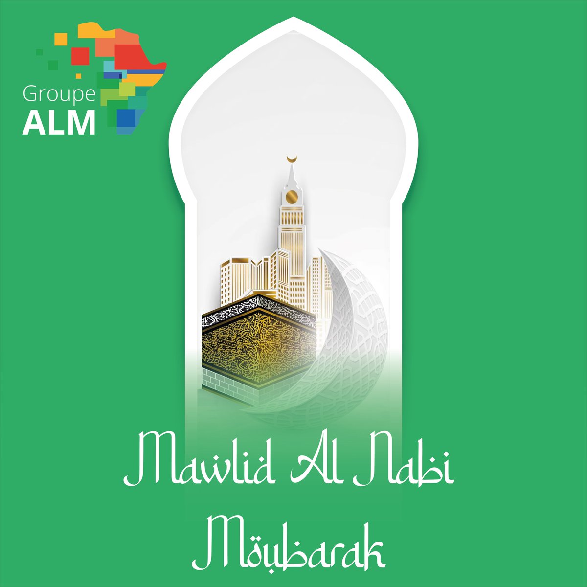 GroupeAlm's tweet photo. We wish everyone Mawlid Sherif Mubarak !
May God Bless You and Your Family !
#mawlid #mouhamad #medina #mecca #logistics #supplychain #transport #maketing https://t.co/mpoKByTd1W