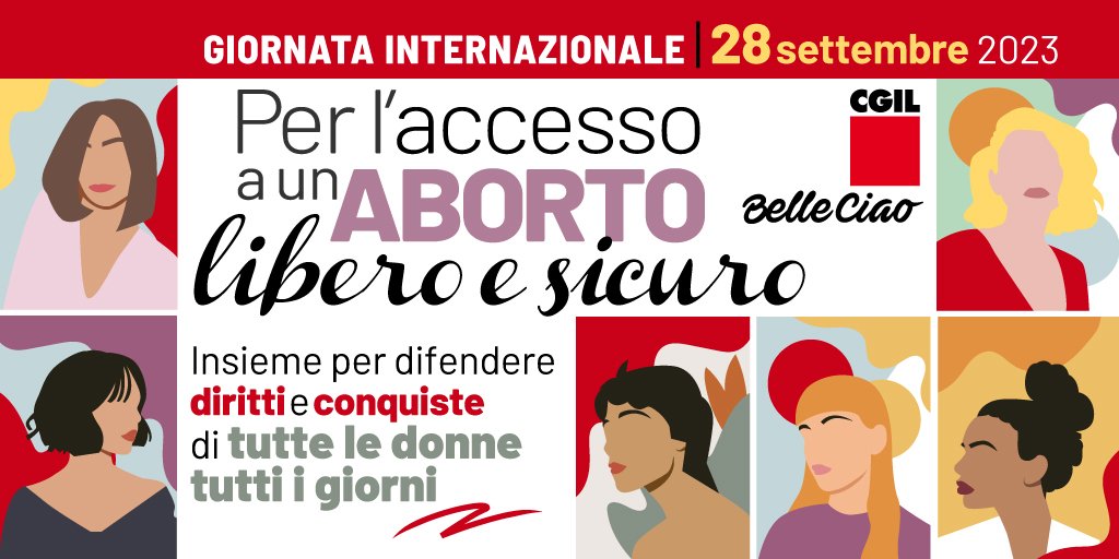 🟥 GIORNATA INTERNAZIONALE PER L'ABORTO SICURO E LIBERO
#28settembre insieme per difendere diritti e conquiste di tutte le donne
👇 <a href="/DonneCgil/">BelleCiao</a> 
cgil.it/ci-occupiamo-d…

<a href="/cgilnazionale/">CGIL Nazionale</a> <a href="/ERCGIL/">CGIL Emilia-Romagna</a> <a href="/collettiva_news/">Collettiva</a> <a href="/danieledieci/">daniele dieci</a> @RosyDiBartolo1 <a href="/PinelliFederica/">federica pinelli</a> <a href="/ferraro_rodolfo/">Rodolfo Ferraro</a>