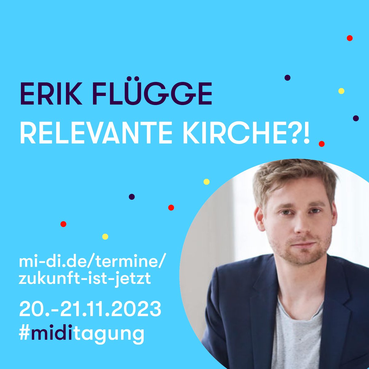 Wir freuen uns auf <a href="/erik_fluegge/">Erik Flügge</a> bei mi-di.de/termine/zukunf… am 20./21.11.2023. 💥 #miditagung #digitalekirche #kirche
Foto: Ruprecht Stempell