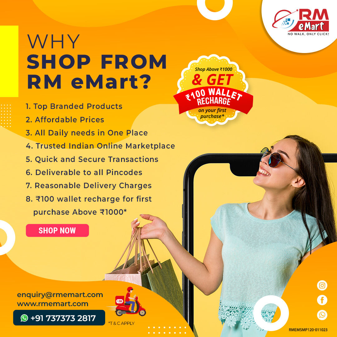 Ready to Enjoy the Benefits? Shop from RM eMart

Spend ₹1000 or More and Receive ₹100 Wallet Recharge!

Shop now:rmemart.com/en/

#Rmemart #Shoponline #Buyonline #ShopSmart #QualityShopping #ConvenienceAtYourDoorstep