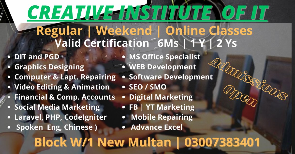 Creative Institute of IT, Multan
Student Inquiry Form: forms.gle/a3LpCKdqUpsTS5…
Google Map: maps.app.goo.gl/q3URh3JkxJLkCV…
Website: …omputercoursesbycreative.blogspot.com
Address: BLOCK W/1, Near Govt. Girls Ira School, New Multan
For any Info: +92 300 738 3401 | 0333 763 5061