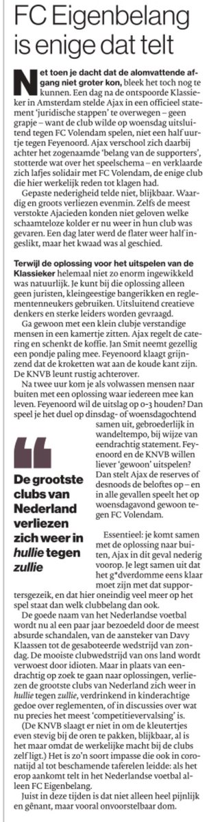 In plaats van gezond verstand verliezen we ons weer in FC Eigenbelang.

Niet alleen gênant, maar vooral onvoorstelbaar dom.

Column over Klassieker-gate.