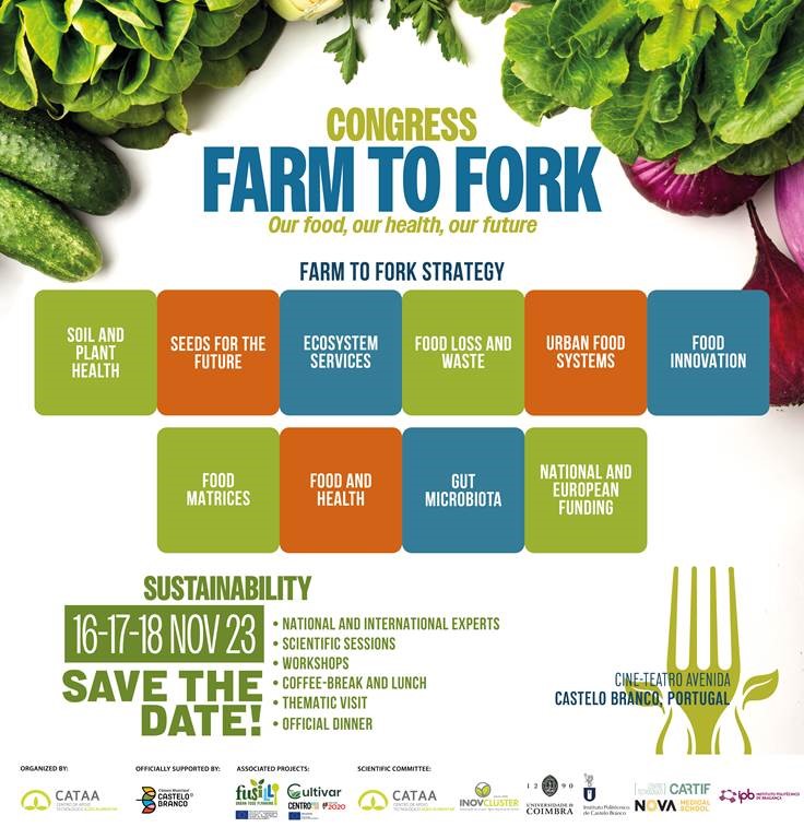 📍 Save the date: 16-18 Nov, #CasteloBranco is bringin together the most important experts for their #FarmtoForkCongress: Our food, our health, our future!  🍃

Join whether you're an 🎓 academic, 🧑‍🍳agrifood and nutrition practitioner, 🏙️Living Labs or municipal representative!