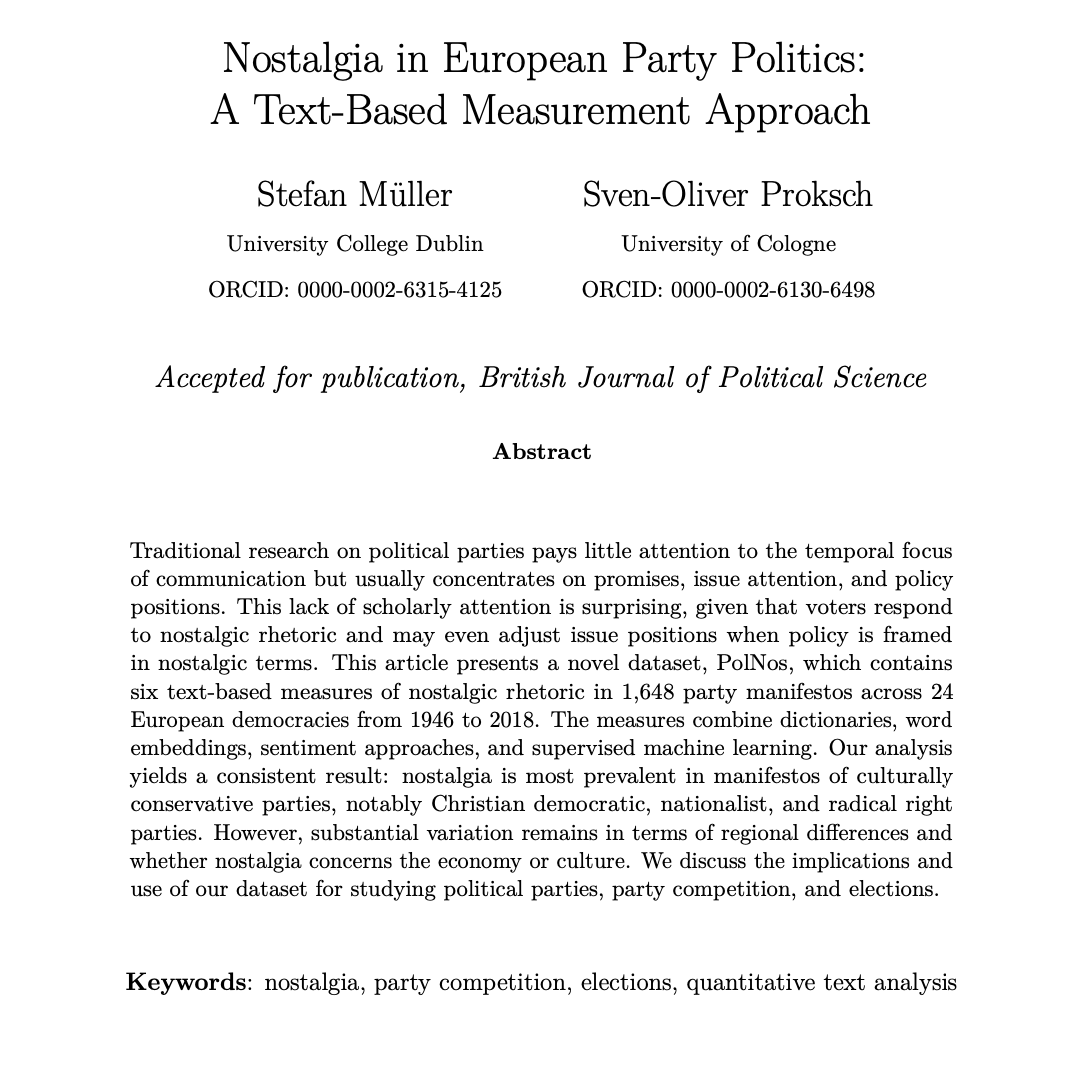 “Nostalgia in European Party Politics: A Text-Based Measurement Approach” (with @so_proksch) has been accepted for publication in the British Journal of Political Science (@BJPolS)! Paper (PDF): muellerstefan.net/papers/bjps_mu… 1/5
