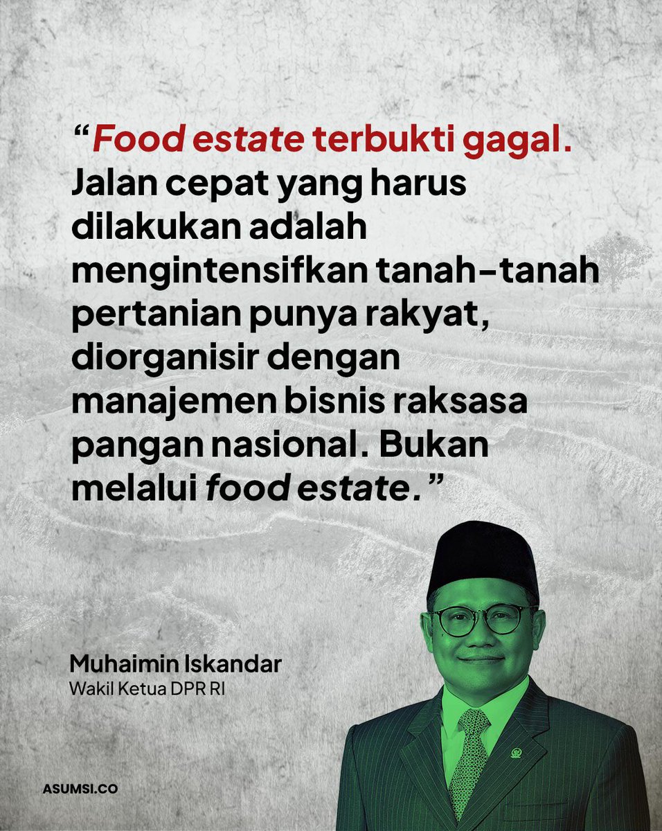 asumsico's tweet photo. Wakil Ketua DPR RI yang juga bakal calon wakil presiden, Muhaimin Iskandar menilai, program lumbung pangan atau food estate yang dibuat pemerintahan Presiden Jokowi adalah proyek yang gagal. https://t.co/NQTu3k313q