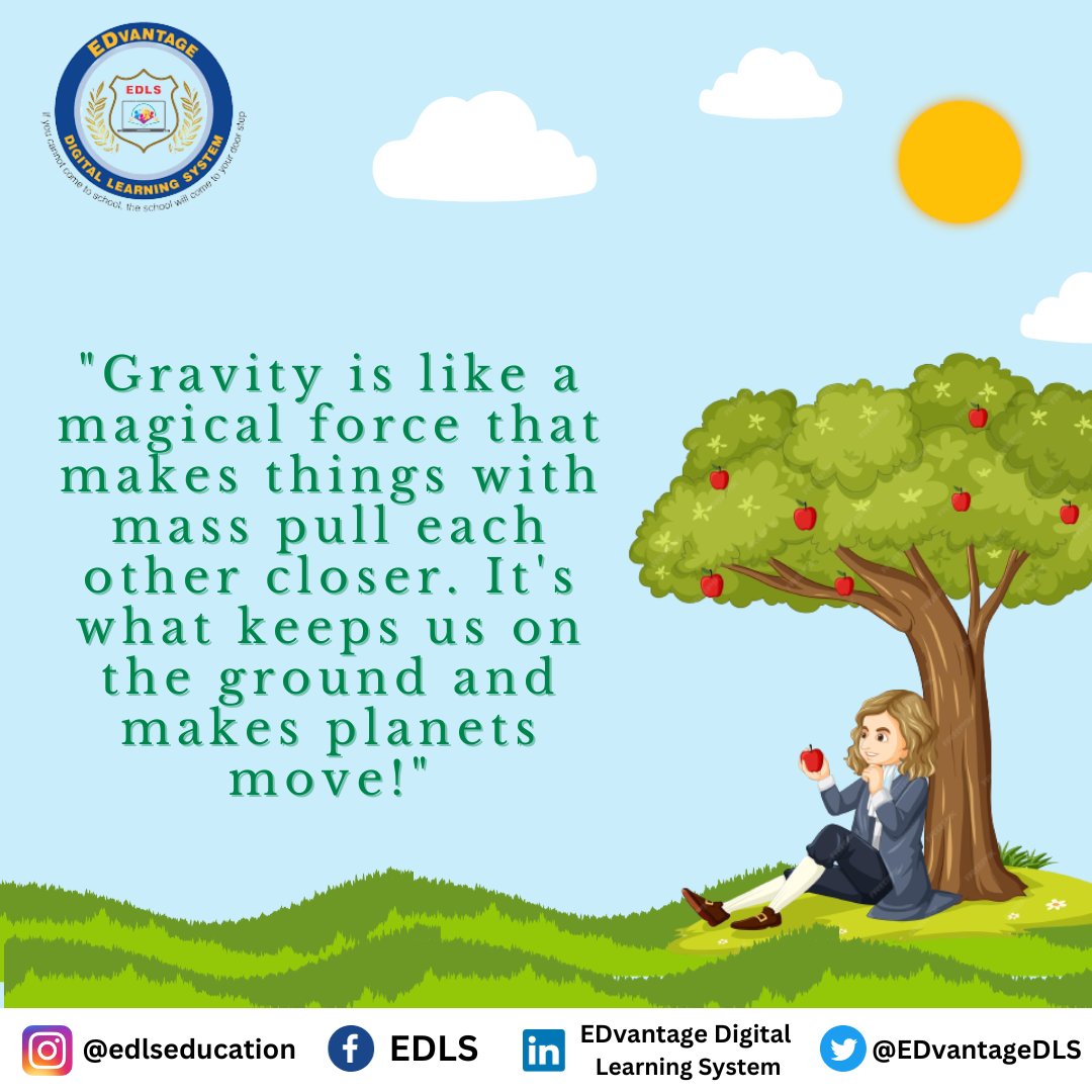 EDvantageDLS's tweet photo. 🍎Fall in love with science! 🌍✨ Newton's Law of Gravitation is more than just a theory—it's the force that keeps us grounded and connected to the world around us. 🌳🌌
#schoollife
#edlseducation
#backtoschool
#schooldays
#learningtolovemyself
#teacherlife 
#AcademicExcellence https://t.co/txGMuGzY7v