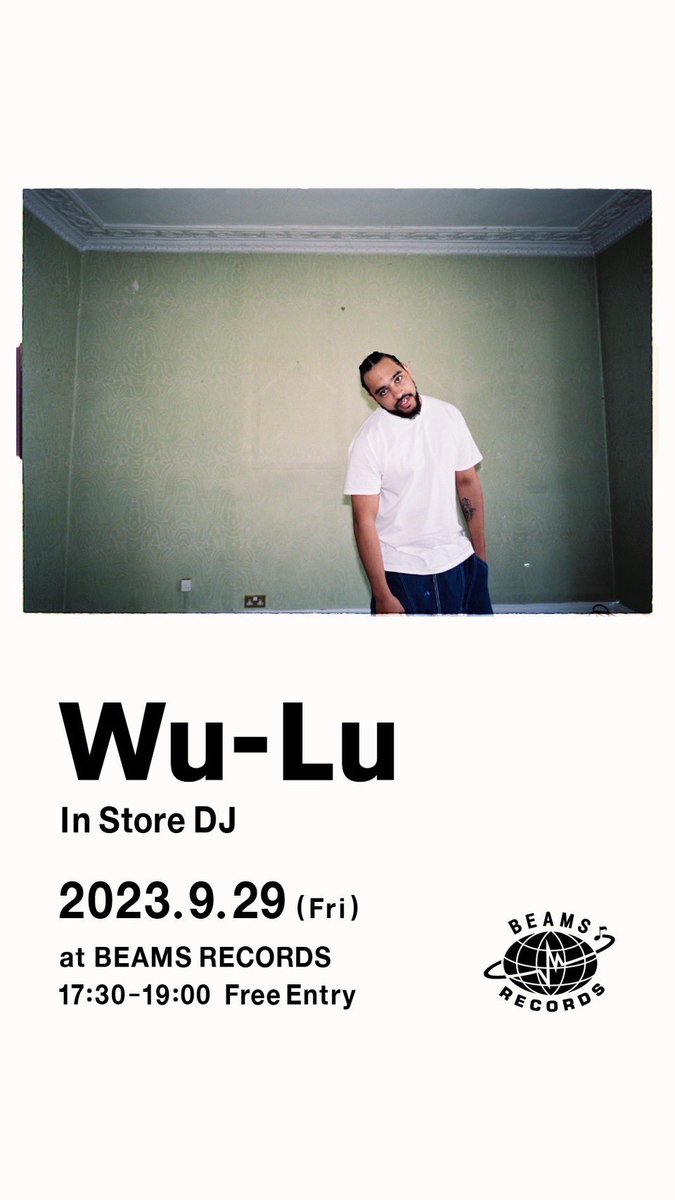 【New Event】Wu-Lu(@wulumusic ) in store-DJ @beamsrecords_ . 9/29(Fri) 17:30-19:00 @ Beams Records Enter Free サウスロンドンを拠点に活動するヴォーカリスト/マルチインストゥルメンタリスト/プロデューサーのWu-LuがBeams RecordsにDJとして登場！アルバム『LOGGERHEAD』も販売。