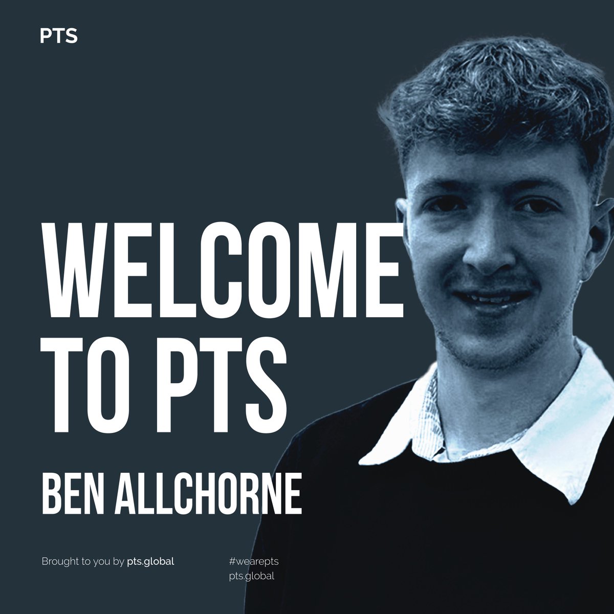 We're thrilled to introduce Ben Allchorne to the PTS family.

We put enormous value on fresh perspectives and invest in emerging talent. Ben embodies this and we can't wait to see his contributions and ideas shape our future.

#WelcomeToTheTeam #NextGenTalent #FreshIdeas