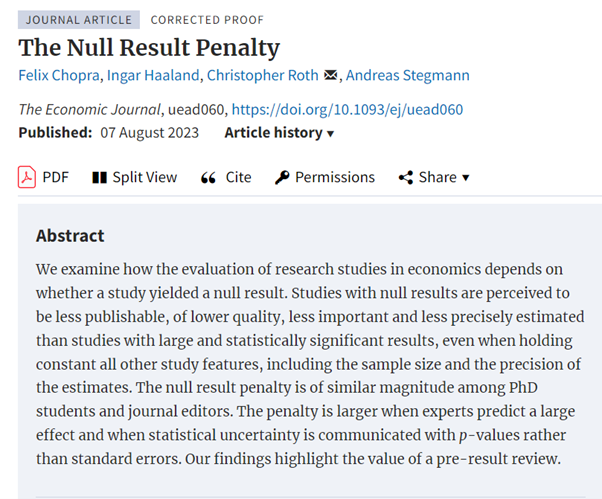 Recently accepted at EJ: ‘The Null Result Penalty’ by Felix Chopra, Ingar Haaland, Christopher Roth, Andreas Stegmann doi.org/10.1093/ej/uea… @Ingar30 @cp_roth @FelixChopra @RoyalEconSoc #EconTwitter