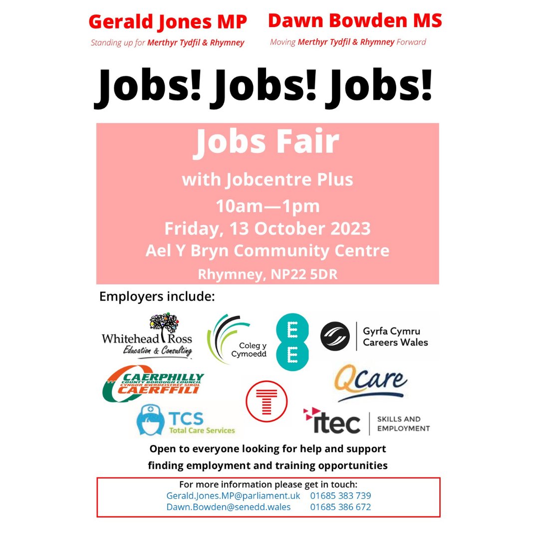 GeraldJonesLAB's tweet photo. Are you looking for a new career? Do you want to take the first step towards your ideal job?

Pop along to the Merthyr Tydfil &amp; Rhymney Jobs Fair - I'm hosting with JobCentre Plus &amp; @Dawn_Bowden.

📷 13 October
📷 10am - 1pm
📷 Ael Y Bryn Community Centre, Rhymney, NP22 5DR https://t.co/5STuzLOzcz