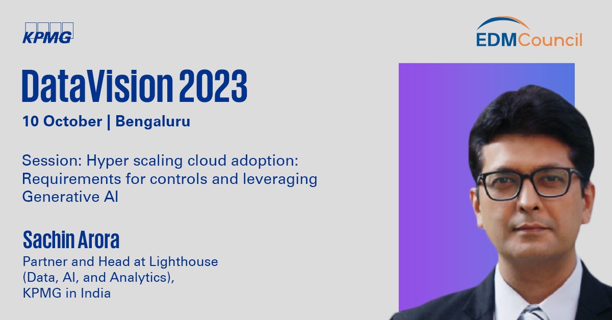 Watch out for insights from @soracle, @KPMGIndia at @edmcouncil's #DataVision 2023 panel discussion on 'Hyper scaling #cloudadoption: Requirements for controls & leveraging #generativeAI”! Stay tuned with us. #AI #analytics