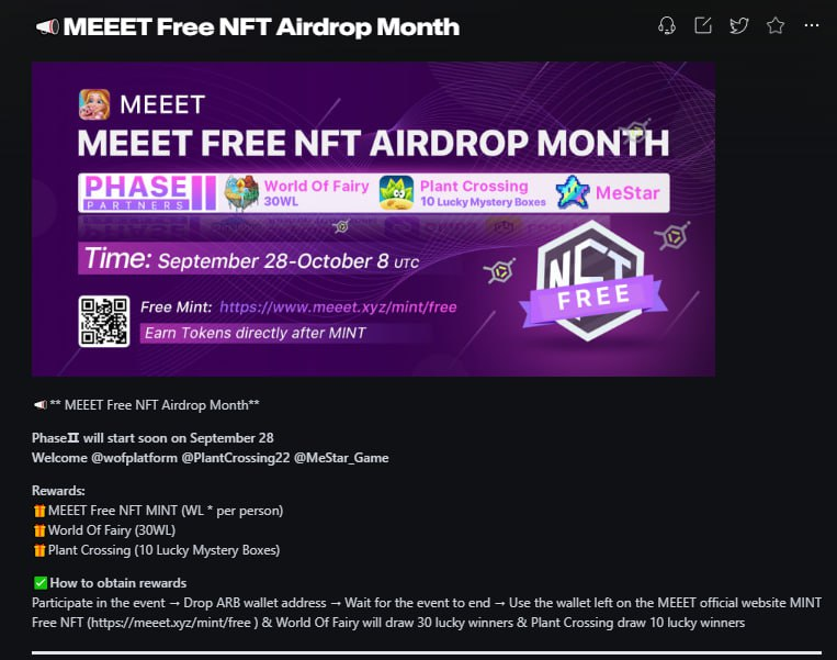 🎉#MEEET Free NFT Airdrop Month

⏰Phase 2: September 28th - October 8th
🔗Event: galxe.com/MEEET/campaign…

Thank you to the following friends
🎁<a href="/MEEETOfficial/">MEEET</a> Free NFT MINT (WL * per person)
🎁<a href="/wofplatform/">World Of Fairy Game</a> (30WL)
🎁@PlantCrossing22 (10 Lucky Mystery Boxes)
🎁<a href="/MeStar_Game/">MeStar 💛</a>